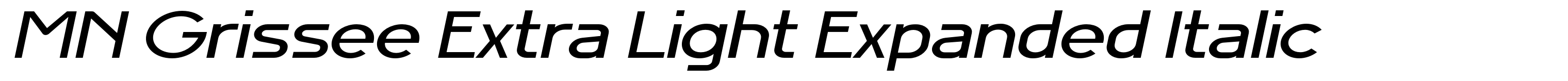MN Grissee Extra Light Expanded Italic